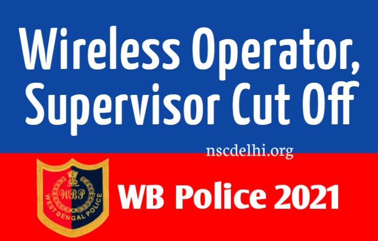 WB POLICE WIRELESS OPERATOR / SUPERVISOR CUT OFF, RESULT 2021